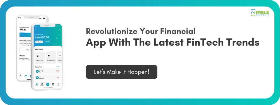 CTA 2_Revolutionize your financial app with the latest FinTech trends