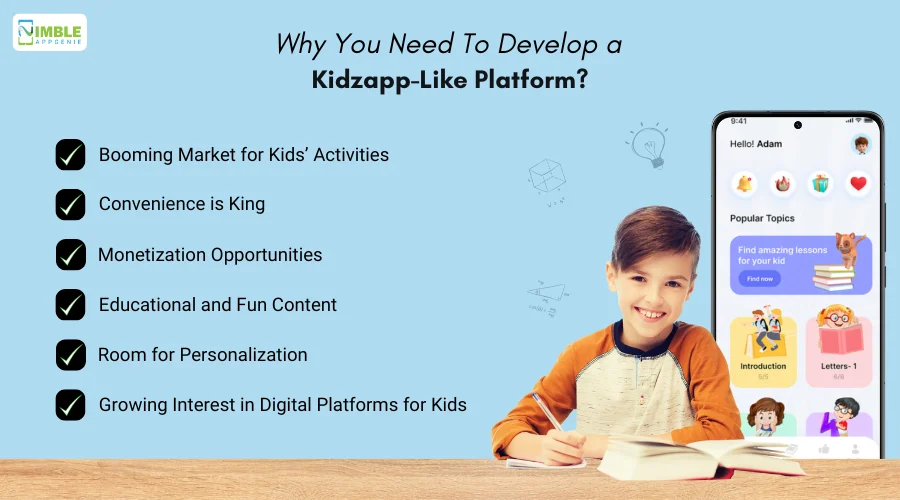 Why You Need To Develop a Kidzapp-Like Platform