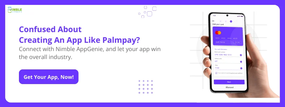 CTA-1-Confused about creating an app like Palmpay