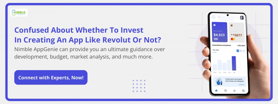 CTA_1 Confused about whether to invest in creating an app like Revolut or not