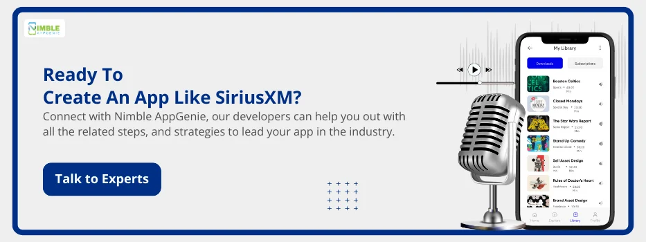 CTA_1 Ready to create an app like SiriusXM