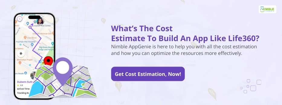 CTA_2_What’s the cost estimate to build an app like Life360